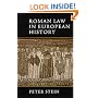 Roman Law in European History