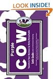 Purple Cow: Transform Your Business by Being Remarkable