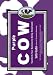 Purple Cow: Transform Your Business by Being Remarkable