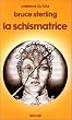La Schismatrice