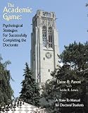 The Academic Game: Psychological Strategies for Succesfully Completing the Doctorate