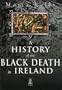 A History of the Black Death in Ireland