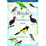 Birds of Southeast Asia (Princeton Field Guides)