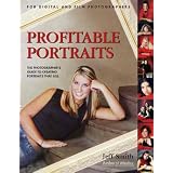 ProfitablePortraits:ThePhotographer'sGuidetoCreatingPortraitsThatSell