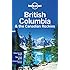 Lonely Planet British Columbia & the Canadian Rockies (Travel Guide)