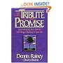 Tribute And The Promise, The How Honoring Your Parents Will Bring A Blessing To Your Life