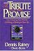 Book Tribute And The Promise, The How Honoring Your Parents Will Bring A Blessing To Your Life