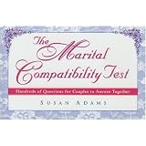 TheMaritalCompatibilityTest:HundredsofQuestionsforCouplestoAnswerTogether