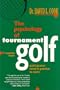 The Psychology of Tournament Golf