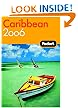 Fodor's Caribbean 2006 (Fodor's Gold Guides)