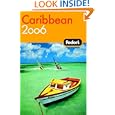 Fodor's Caribbean 2006 (Fodor's Gold Guides) by Fodor's