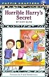 Horrible Harry's Secret (Horrible Harry)