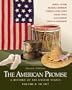 The American Promise: A History of the United States, Volume I: To 1877