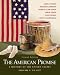 The American Promise: A History of the United States, Volume I: To 1877