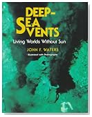 Deep-Sea Vents: Living Worlds Without Sun