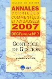 Contrôle de gestion DECF épreuve n° 7 : Annales corrigées, commentées et actualisées