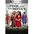 David E. Talbert's A Fool and His Money