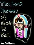 Search : The Lost Heroes of Rock 'n Roll