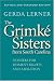 The Grimke Sisters from South Carolina: Pioneers for Women's Rights and Abolition