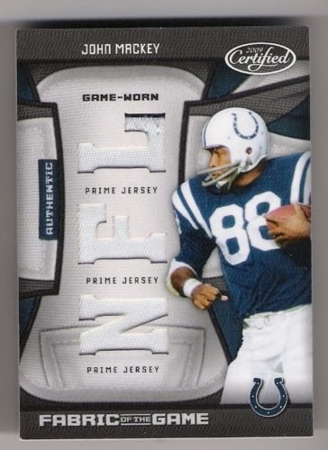 JOHN MACKEY 2009 Certified Fabric of the Game NFL Die Cut Prime Parallel TRIPLE JERSEY PATCH Card #03 of only 15 Made!!! Baltimore Colts Football