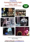 Experience Ginza by Night, Tokyo, Japan. Witness Everyday Life and Culture