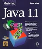 Mastering Java 1.1 (Mastering)
