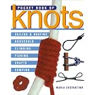 Click here to buy Pocket Book of Knots: Sailing Boating Household Climbing Fishing Crafts by  Maria Costantino.