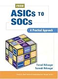 cover of From ASICs to SOCs: A Practical Approach (Prentice Hall Modern Semiconductor Design Series' Sub Seri