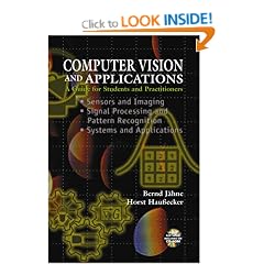 Computer Vision and Applications: a Guide for Students and Practitioners