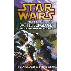Battle Surgeons (Star Wars: Medstar)