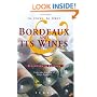 Bordeaux and its Wines: Classified in Order of Merit within Each Commune (Under the direction of Bruno Boidron)