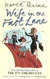 Wife in the Fast Lane: A Novel