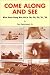 Come Along and See: What Some Young Men Did in '48, '49, '50, '51, '52 at Amazon Books: 512VJTSVS0L._SL75_