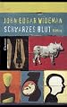 Schwarzes Blut. Roman.