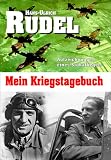 Mein Kriegstagebuch: Aufzeichnungen eines Stukafliegers - 