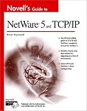 Novell s Guide to Netware 5 and Tcp/Ip