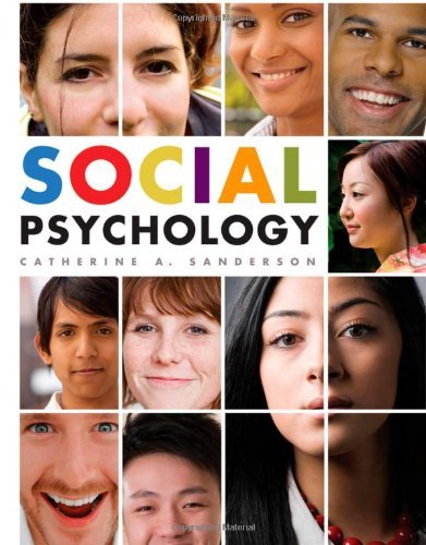 By Catherine A. Sanderson Social Psychology (1st First Edition) [Hardcover]