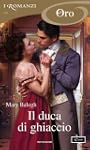 Il duca di ghiaccio (I Romanzi Oro)