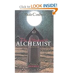 The Illustrated Alchemist: A Fable About Following Your Dream