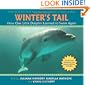 Winter's Tail: How One Little Dolphin Learned to Swim Again