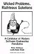 Wicked Problems, Righteous Solutions: A Catalogue of Modern Software Engineering Paradigms (Yourdon Press Computing)