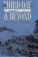 The Third Day at Gettysburg and Beyond (Military Campaigns of the Civil War)
