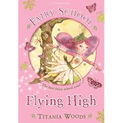 Fairy School 1: Flying High (Glitterwings Academy)