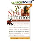 The New Nutrition: From Antioxidants to Zucchini by Felicia Busch