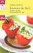 Saveurs du Sud : Recettes rapides pour lezarder tout l'ete