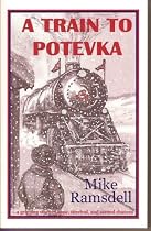 A Train to Potevka