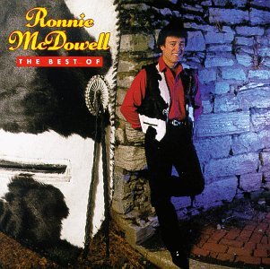 Ronnie McDowell - The Best of Ronnie McDowell - Zortam Music