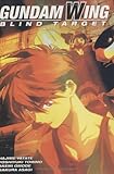 Gundam Wing. Blind Target