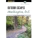 Outdoor Escapes Washington, D.C.: A Four-Season Guide (Outdoor Escape Series)