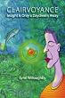 Clairvoyance: Insight is Only a Daydream Away